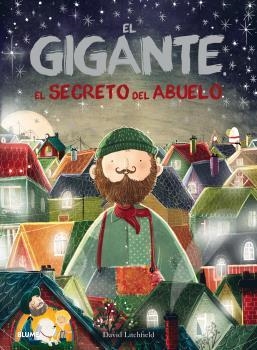 GIGANTE EL SECRETO DEL ABUELO, EL | 9788416965465 | LITCHFIELD, DAVID | Llibreria Drac - Llibreria d'Olot | Comprar llibres en català i castellà online