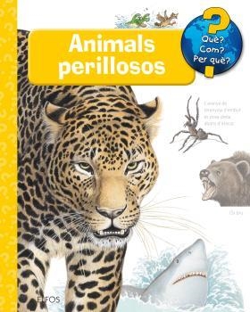 ANIMALS PERILLOSOS (QUE COM PER QUE) | 9788416965403 | WEINHOLD, ANGELA | Llibreria Drac - Llibreria d'Olot | Comprar llibres en català i castellà online