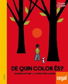 DE QUIN COLOR ÉS? | 9788490653395 | GOTTLIEB, SUZANNE | Llibreria Drac - Llibreria d'Olot | Comprar llibres en català i castellà online