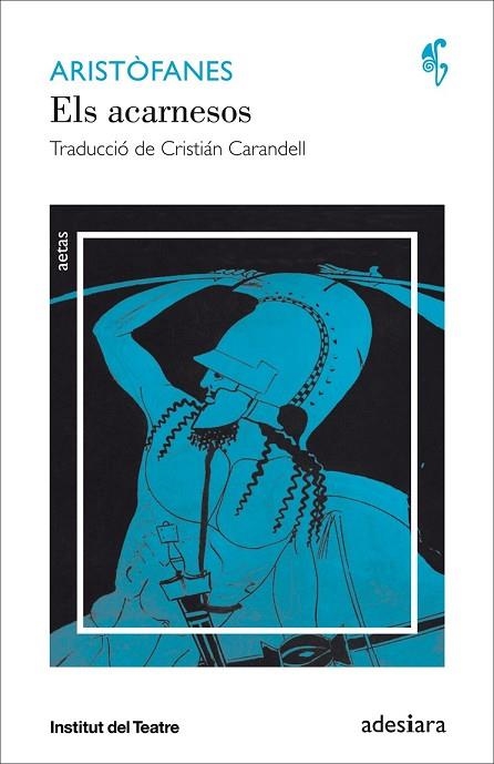 ACARNESOS, ELS | 9788416948086 | ARISTÒFANES | Llibreria Drac - Librería de Olot | Comprar libros en catalán y castellano online