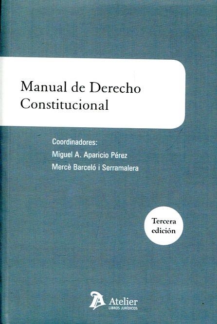 MANUAL DE DERECHO CONSTITUCIONAL | 9788416652228 | BARCELO I SERRAMALERA, MERCE | Llibreria Drac - Llibreria d'Olot | Comprar llibres en català i castellà online