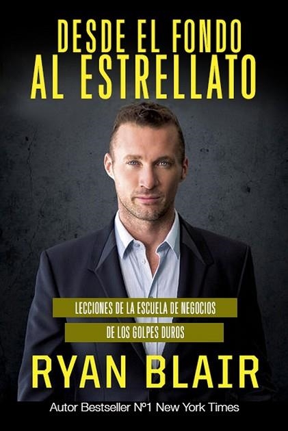 DESDE EL FONDO AL ESTRELLATO | 9788494602580 | BLAIR, RYAN | Llibreria Drac - Llibreria d'Olot | Comprar llibres en català i castellà online