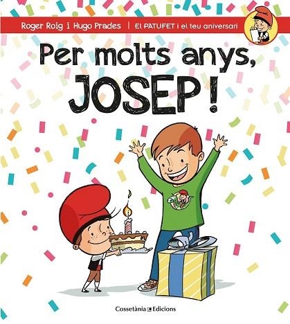 PER MOLTS ANYS JOSEP | 9788490346563 | ROIG, ROGER | Llibreria Drac - Llibreria d'Olot | Comprar llibres en català i castellà online