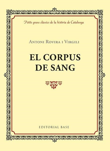 CORPUS DE SANG, EL | 9788416587957 | ROVIRA I VIRGILI, ANTONI | Llibreria Drac - Llibreria d'Olot | Comprar llibres en català i castellà online