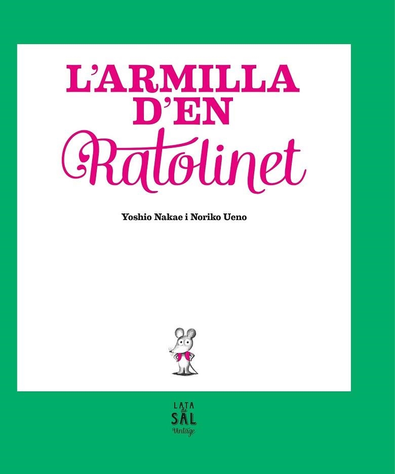 ARMILLA D'EN RATOLINET, L' | 9788494665028 | NAKAE, YOSHIO | Llibreria Drac - Llibreria d'Olot | Comprar llibres en català i castellà online