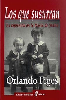 LOS QUE SUSURRAN | 9788435025799 | FIGES, ORLANDO | Llibreria Drac - Llibreria d'Olot | Comprar llibres en català i castellà online