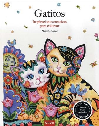 GATITOS (INSPIRACIONES CREATIVAS PARA COLOREAR) | 9788490680636 | SARNAT, MARJORIE | Llibreria Drac - Llibreria d'Olot | Comprar llibres en català i castellà online