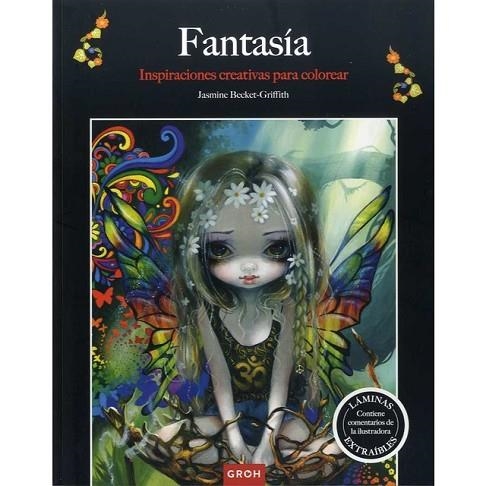 FANTASÍA (INSPIRACIONES CREATIVAS PARA COLOREAR) | 9788490680612 | BECKET-GRIFFITH, JASMINE | Llibreria Drac - Llibreria d'Olot | Comprar llibres en català i castellà online