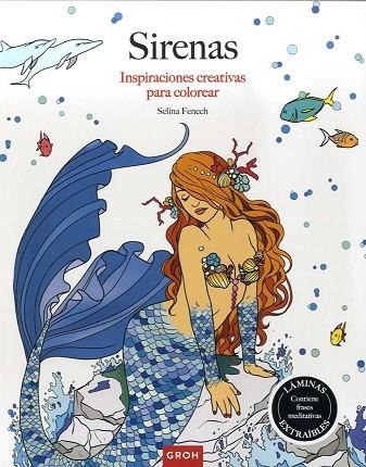 SIRENAS (INSPIRACIONES CREATIVAS PARA COLOREAR) | 9788490680605 | FENECH, SELINA | Llibreria Drac - Llibreria d'Olot | Comprar llibres en català i castellà online