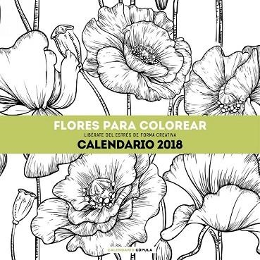 CALENDARIO FLORES PARA COLOREAR 2018 | 9788448023560 | AA.DD. | Llibreria Drac - Llibreria d'Olot | Comprar llibres en català i castellà online