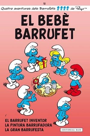 BEBÉ BARRUFET, EL QUATRE AVENTURES DELS BARRUFETS | 9788415711506 | CULLIFORD, PIERRE | Llibreria Drac - Llibreria d'Olot | Comprar llibres en català i castellà online