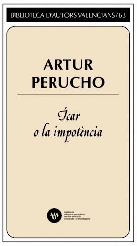 ÍCAR O LA IMPOTÈNCIA | 9788478227051 | PERUCHO, ARTUR | Llibreria Drac - Librería de Olot | Comprar libros en catalán y castellano online