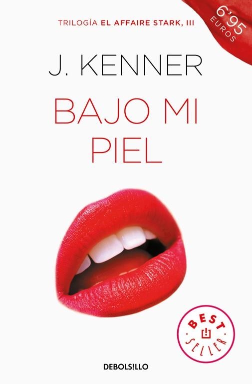 BAJO MI PIEL (EL AFFAIRE STARK 3) | 9788466339797 | KENNER, J. | Llibreria Drac - Llibreria d'Olot | Comprar llibres en català i castellà online