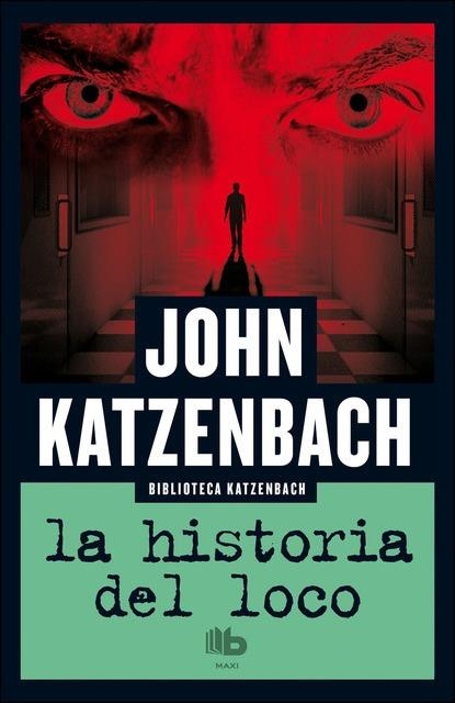 HISTORIA DEL LOCO, LA | 9788490703960 | KATZENBACH, JOHN | Llibreria Drac - Llibreria d'Olot | Comprar llibres en català i castellà online