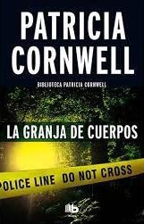 GRANJA DE CUERPOS, LA | 9788490704035 | CORNWELL, PATRICIA | Llibreria Drac - Llibreria d'Olot | Comprar llibres en català i castellà online