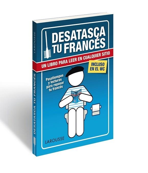 DESATASCA TU FRANCÉS | 9788416984008 | LAROUSSE EDITORIAL | Llibreria Drac - Llibreria d'Olot | Comprar llibres en català i castellà online