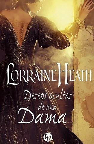 DESEOS OCULTOS DE UNA DAMA | 9788468787787 | HEATH, LORRAINE | Llibreria Drac - Llibreria d'Olot | Comprar llibres en català i castellà online