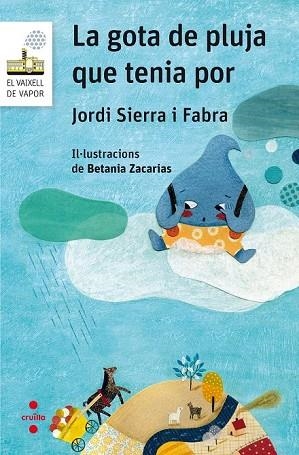 GOTA DE PLUJA QUE TENIA POR, LA  | 9788466142267 | SIERRA I FABRA, JORDI | Llibreria Drac - Llibreria d'Olot | Comprar llibres en català i castellà online