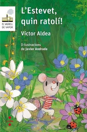 ESTEVET, QUIN RATOLI!, L' | 9788466142274 | ALDEA, VÍCTOR | Llibreria Drac - Llibreria d'Olot | Comprar llibres en català i castellà online