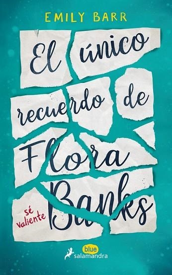 ÚNICO RECUERDO DE FLORA BANKS, EL | 9788416555055 | BARR, EMILY | Llibreria Drac - Llibreria d'Olot | Comprar llibres en català i castellà online