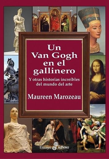 UN VAN GOGH EN EL GALLINERO  | 9788435027427 | MAROZEAU, MAUREEN | Llibreria Drac - Llibreria d'Olot | Comprar llibres en català i castellà online