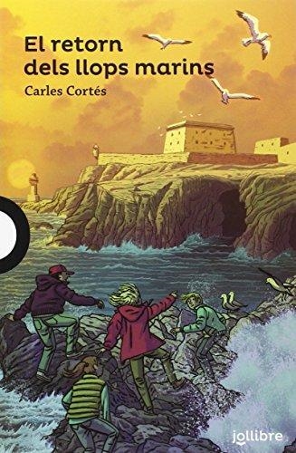 RETORN DELS LLOPS MARINS VALEN, EL | 9788416666263 | CORTES, CARLES | Llibreria Drac - Llibreria d'Olot | Comprar llibres en català i castellà online