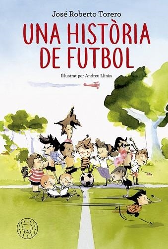 HISTÒRIA DE FUTBOL, UNA (CAT) | 9788417059200 | TORERO, JOSÉ ROBERTO | Llibreria Drac - Llibreria d'Olot | Comprar llibres en català i castellà online