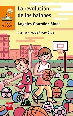 REVOLUCION DE LOS BALONES, LA | 9788467594355 | GONZÁLEZ-SINDE, ÁNGELES | Llibreria Drac - Llibreria d'Olot | Comprar llibres en català i castellà online