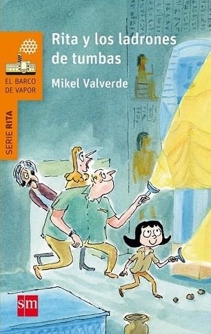 RITA Y LOS LADRONES DE TUMBAS | 9788467594492 | VALVERDE, MIKEL | Llibreria Drac - Llibreria d'Olot | Comprar llibres en català i castellà online