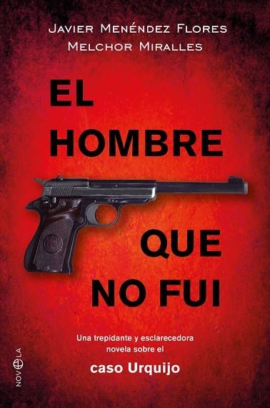 HOMBRE QUE NO FUI, EL | 9788491640875 | MENÉNDEZ, JAVIER; MIRALLES, MELCHOR | Llibreria Drac - Librería de Olot | Comprar libros en catalán y castellano online