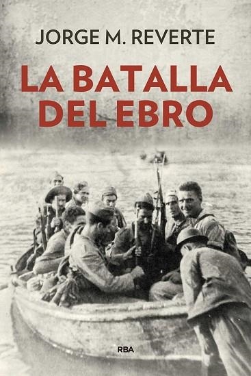 BATALLA DEL EBRO, LA | 9788490568514 | MARTINEZ, JORGE | Llibreria Drac - Llibreria d'Olot | Comprar llibres en català i castellà online