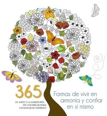 365 FORMAS DE VIVIR EN ARMONÍA Y CONFIAR EN SÍ MISMO | 9788416279654 | VV.AA. | Llibreria Drac - Llibreria d'Olot | Comprar llibres en català i castellà online