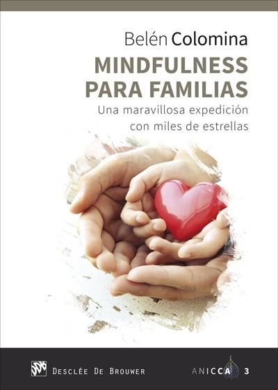 MINDFULNESS PARA FAMILIAS. UNA MARAVILLOSA EXPEDICIÓN CON MILES DE ESTRELLAS | 9788433029317 | COLOMINA, BELÉN | Llibreria Drac - Llibreria d'Olot | Comprar llibres en català i castellà online