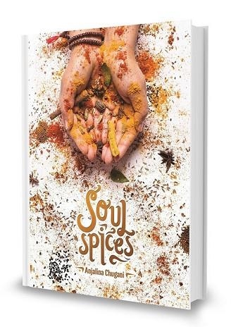 SOUL SPICES | 9788461755738 | CHUGANI, ANJALINA | Llibreria Drac - Llibreria d'Olot | Comprar llibres en català i castellà online