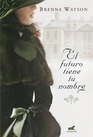 FUTURO TIENE TU NOMBRE, EL | 9788415420729 | WATSON, BRENNA (SEUD) | Llibreria Drac - Llibreria d'Olot | Comprar llibres en català i castellà online