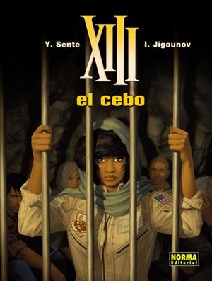 XIII 21 EL CEBO | 9788467911930 | SENTE, YVES/JIGOUNOV | Llibreria Drac - Llibreria d'Olot | Comprar llibres en català i castellà online