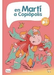 EN MARTI A COPIOPOLIS | 9788416114771 | BROCAL, MARC | Llibreria Drac - Llibreria d'Olot | Comprar llibres en català i castellà online