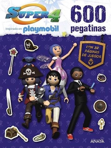 SUPER 4  - 600 PEGATINAS | 9788469834572 | PLAYMOBIL | Llibreria Drac - Llibreria d'Olot | Comprar llibres en català i castellà online