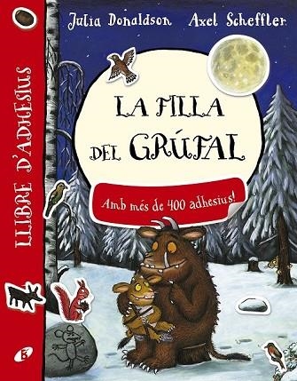 FILLA DEL GRÚFAL. LLIBRE D'ADHESIUS | 9788499068428 | DONALDSON, JULIA | Llibreria Drac - Llibreria d'Olot | Comprar llibres en català i castellà online