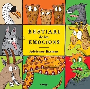 BESTIARI DE LES EMOCIONS | 9788494674303 | BARMAN, ADRIENNE | Llibreria Drac - Llibreria d'Olot | Comprar llibres en català i castellà online