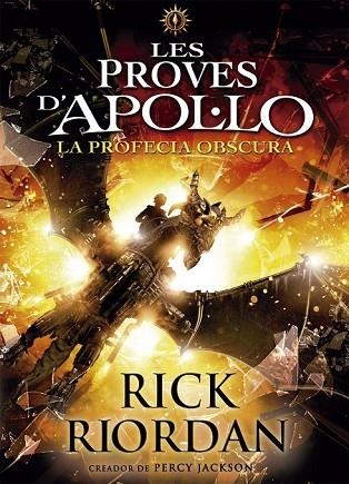 PROFECIA OBSCURA, LA (LES PROVES D'APOL·LO 2) | 9788424661717 | RIORDAN, RICK | Llibreria Drac - Llibreria d'Olot | Comprar llibres en català i castellà online