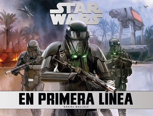 STAR WARS: EN PRIMERA LÍNEA | 9788445004685 | WALLACE, DANIEL | Llibreria Drac - Llibreria d'Olot | Comprar llibres en català i castellà online