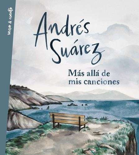 MÁS ALLÁ DE MIS CANCIONES | 9788403517714 | SUÁREZ, ANDRES | Llibreria Drac - Llibreria d'Olot | Comprar llibres en català i castellà online