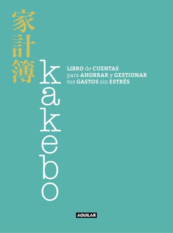 KAKEBO (LIBRO DE CUENTAS PARA AHORRAR) | 9788403517400 | CHIARI, CINZIA | Llibreria Drac - Llibreria d'Olot | Comprar llibres en català i castellà online