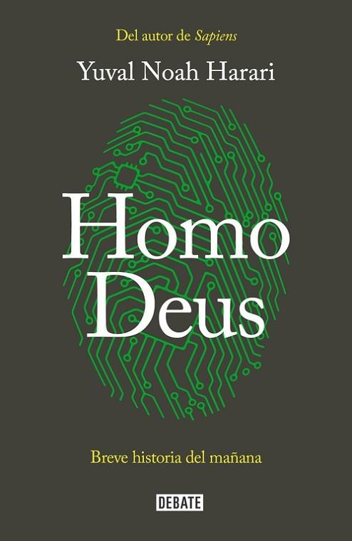 HOMO DEUS: BREVE HISTORIA DEL MAÑANA | 9788499928081 | HARARI, YUVAL NOAH | Llibreria Drac - Llibreria d'Olot | Comprar llibres en català i castellà online