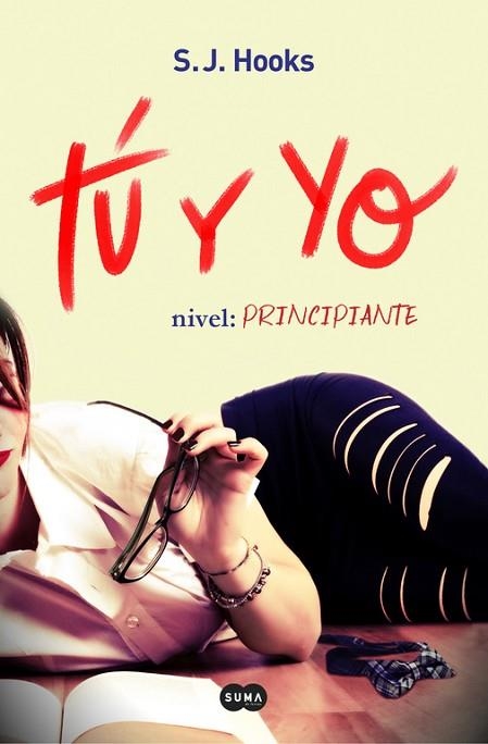 TÚ Y YO. NIVEL: PRINCIPIANTE (TÚ Y YO 1) | 9788491290919 | HOOKS, S. J. | Llibreria Drac - Llibreria d'Olot | Comprar llibres en català i castellà online