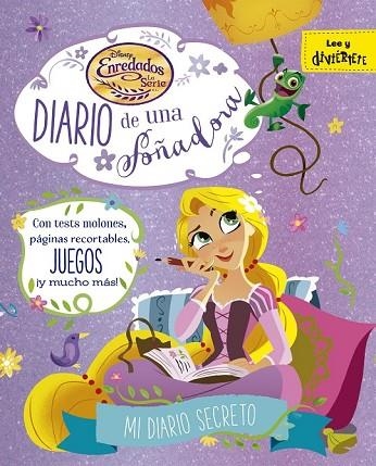 ENREDADOS. LA SERIE. DIARIO DE UNA SOÑADORA | 9788416913664 | DISNEY | Llibreria Drac - Llibreria d'Olot | Comprar llibres en català i castellà online