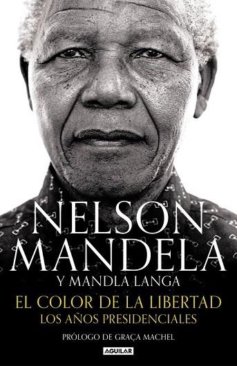 COLOR DE LA LIBERTAD, EL | 9788403515574 | MANDELA, NELSON; LANGA, MANDLA | Llibreria Drac - Llibreria d'Olot | Comprar llibres en català i castellà online