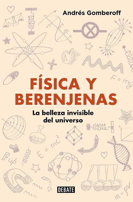 FÍSICA Y BERENJENAS | 9788499928142 | GOMBEROFF, ANDRES | Llibreria Drac - Llibreria d'Olot | Comprar llibres en català i castellà online