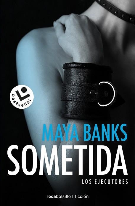 SOMETIDA  (LOS EJECUTORES 1) | 9788416240852 | BANKS, MAYA | Llibreria Drac - Llibreria d'Olot | Comprar llibres en català i castellà online